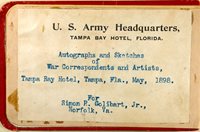 Album page. Pasted in paper reads "U.S. Army Headquarters, Tampa Bay Hotel, Florida. Autographs and Sketches War Correspondents"