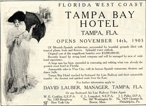 advertisement for Hotel showing well-dressed woman with parasol "Florida West Coast Tampa Bay Hotel, Tampa, Fl, Opens November 14th, 1905"
